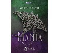 Libri Martina Mori - La Manta