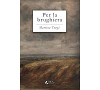 Libri Martina Tozzi - Per La Brughiera