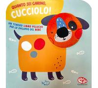 Libri Martínez Sigrid - Quanto Sei Carino, Cucciolo Ediz. A Colori