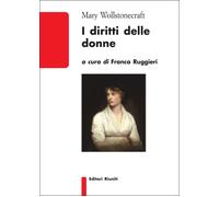 Libri Mary Wollstonecraft - I Diritti Delle Donne