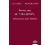 Libri Marzo Giovanna / Massimo Massimelli - Prevenzione Del Rischio Sanitario. I