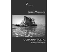 Libri Massenzio Natale - C'era Una Volta.... I Racconti Degli Iblei