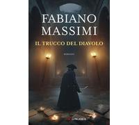 Libri Massimi Fabiano - Il Trucco Del Diavolo