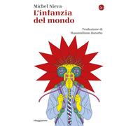 Libri Massimiliano Bonatto - L'infanzia del mondo - 2025