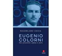 Libri Massimiliano Coccia - Eugenio Colorni. Per Un'europa Libera E Unita
