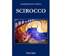 Libri Massimiliano Savona - Scirocco - 2020