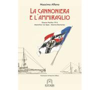 La cannoniera e l'ammiraglio. Oceano Pacifico 1914 Maximilian von Spee-Maxime Destremau