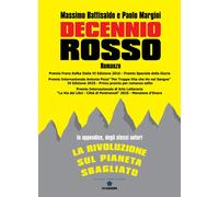 Libri Massimo Battisaldo / Paolo Margini - Decennio Rosso