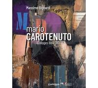 Libri Massimo Bignardi - Mario Carotenuto. Collages 1964-1966. Ediz. Illustrata