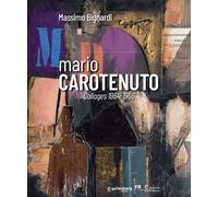 Libri Massimo Bignardi - Mario Carotenuto. Collages 1964-1966. Ediz. Illustrata