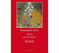 Libri Massimo Bontempelli E Costanzo Preve, Filosofi Per Una Nuova Koine