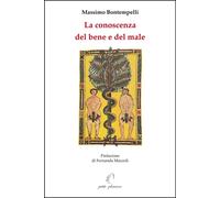 Libri Massimo Bontempelli - La Conoscenza Del Bene E Del Male