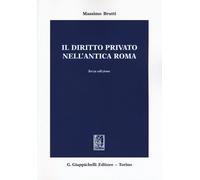 Libri Massimo Brutti - Il diritto privato nell'antica Roma - 2015