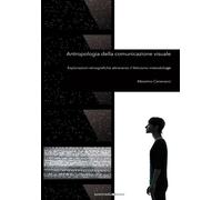 Libri Massimo Canevacci - Antropologia Della Comunicazione Visuale. Esplorazioni