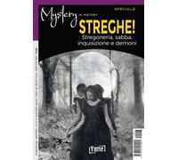 Streghe! Stregoneria, sabba, inquisizione e demoni