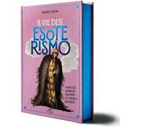 Libri Massimo Centini - Le Vie Dell'esoterismo. Tracce, Simboli, Misteri E Codic