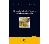 Libri Massimo Ceroni / Giuliana Elia - Metodologia Tecnica Restauro Della Doratu