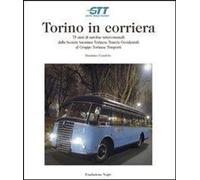 Libri Massimo Condolo - Torino In Corriera. 75 Anni Di Autobus Intercomunali Dal