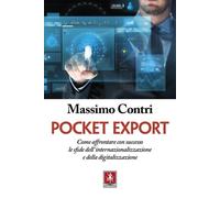Pocket export. Come affrontare con successo le sfide dell'internazionalizzazione e della digitalizzazione