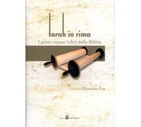Libri Massimo Foa - Torah In Rima. I Primi Cinque Libri Della Bibbia
