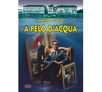 Libri Massimo Gallo - A Pelo D'acqua