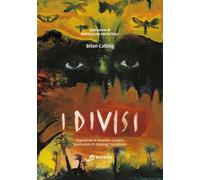Libri Massimo Gardella - I divisi. Vorrh. Vol. 3 - 2025