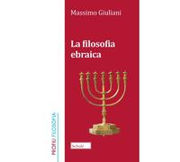 Libri Massimo Giuliani - La filosofia ebraica - 2022