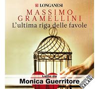Libri Massimo Gramellini - L'Ultima Riga Delle Favole. Audiolibro. 5 CD Audio. E