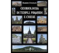 Geobiologia di tepli, piramidi e chiese