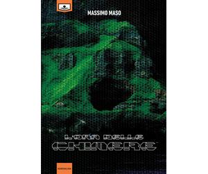 Libri Massimo Maso - L'ora delle chimere - 2019 (Adrenalina)