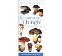 Libri Massimo Pandolfi / Davide Ubaldi - Riconoscere I Funghi D'Italia E D'Europ
