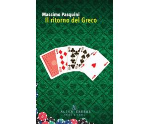 Libri Massimo Pasquini - Il Ritorno Del Greco