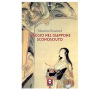 Libri Massimo Soumaré - Viaggio nel Giappone sconosciuto - 2021
