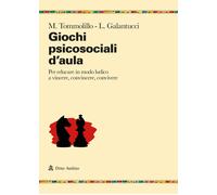 Libri Massimo Tommolillo / Galantucci Leonardo - Giochi Psicosociali D'aula. Per