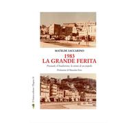 Libri Matilde Iaccarino - 1983 La Grande Ferita. Pozzuoli, Il Bradisismo, La Sto