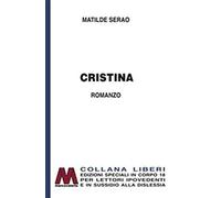 Libri Matilde Serao - Cristina. Ediz. Per Ipovedenti