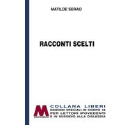 Racconti scelti. Edizione per Ipovedenti - [Marco Valerio]