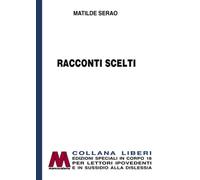 Racconti scelti. Edizione per Ipovedenti - [Marco Valerio]