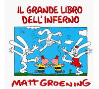 Libri Matt Groening - Il Grande Libro Dell'inferno