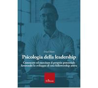 Libri Matta Emad Samir - Psicologia Della Leadership. Conoscere Ed Esercitare Il