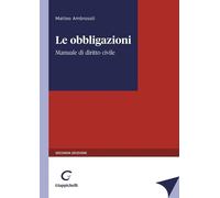 Libri Matteo Ambrosoli - Le Obbligazioni. Manuale Di Diritto Civile