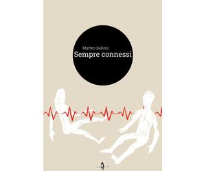 Libri Matteo Belloni - Sempre connessi - 2018