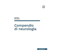 Libri Matteo Bologna - Compendio di neurologia - 2021