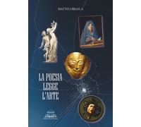 Libri Matteo Brasca - La poesia legge l'arte - 2022 (Ermes)