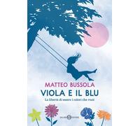 Libri Matteo Bussola - Viola E Il Blu