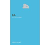 Libri Matteo Colombo - Q.B. - 2019 (La porta dei demoni)