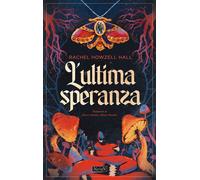 Libri Matteo Curtoni - L'ultima speranza - 2025
