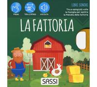 Libri Matteo Gaule / Ester Tomè - La Fattoria. Libri Sonori. Ediz. A Colori