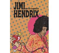 Libri Matteo Guarnaccia - Jimi Hendrix