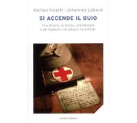 Libri Matteo Incerti - Si accende il buio - 2022 (La locanda)